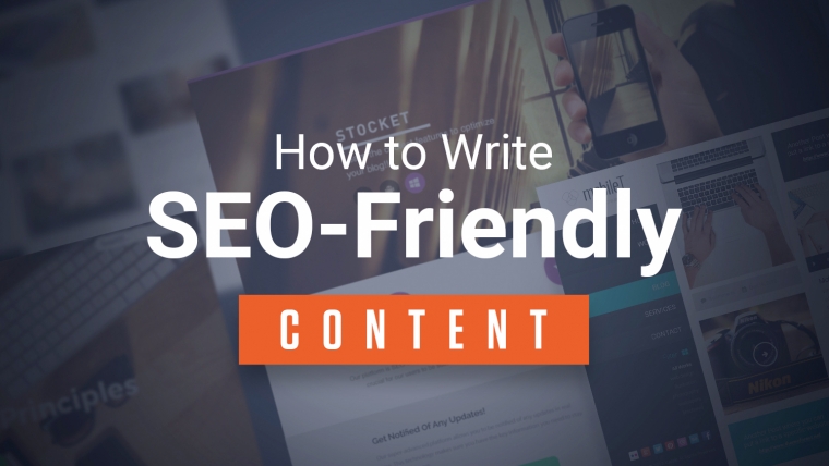 HOW TO WRITE SEO FRIENDLY CONTENT