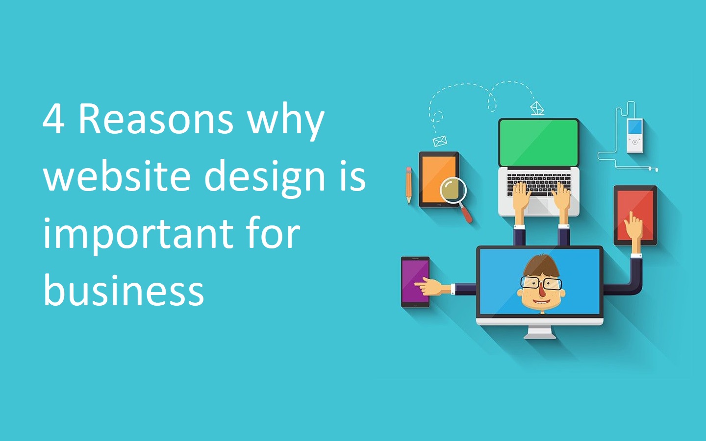 Why Website Design is Important for your Business