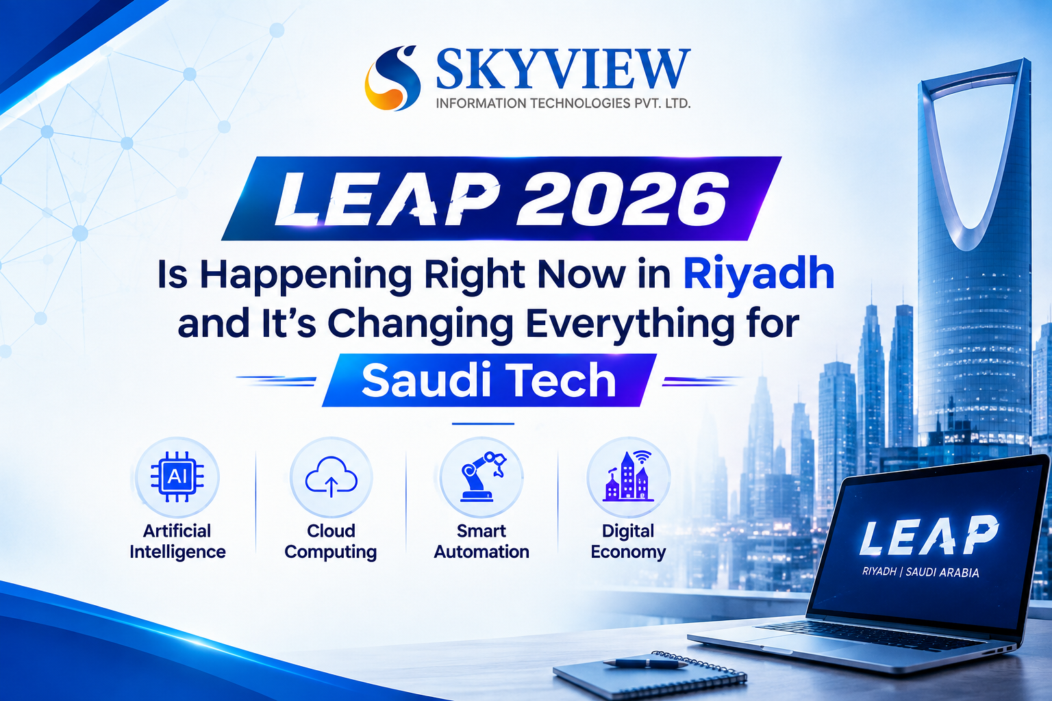LEAP 2026 Is Happening Right Now in Riyadh and It's Changing Everything for Saudi Tech